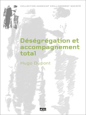 cover image of Déségrégation et accompagnement total